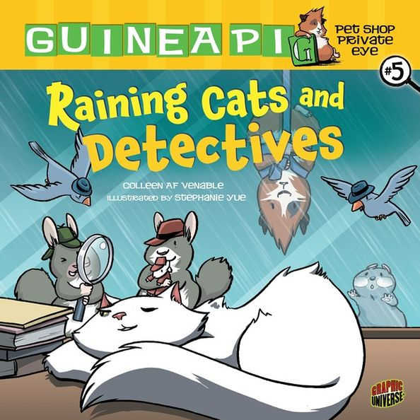 Raining Cats and Detectives (Guinea Pig, Pet Shop Private Eye Series #5)