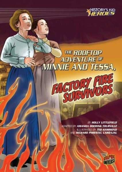 The Rooftop Adventure of Minnie and Tessa, Factory Fire Survivors