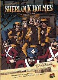 Title: Sherlock Holmes and the Gloria Scott (On the Case with Holmes and Watson Series #14), Author: Arthur Conan Doyle