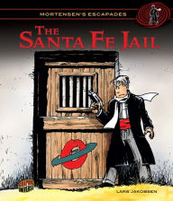 Title: The Santa Fe Jail: Book 2, Author: Lars Jakobsen