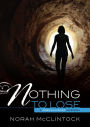 Nothing to Lose (Robyn Hunter Series #3)