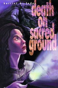 Title: Death on Sacred Ground, Author: Harriet K. Feder