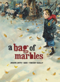 Title: A Bag of Marbles: The Graphic Novel, Author: Joseph Joffo