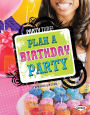 Plan a Birthday Party