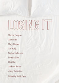 Title: Losing It, Author: Keith Gray