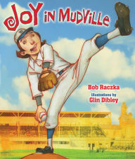 Title: Joy in Mudville, Author: Robert Raczka