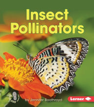 Title: Insect Pollinators, Author: Jennifer Boothroyd