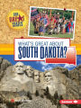 What's Great about South Dakota?