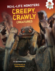 Title: Creepy, Crawly Creatures, Author: Matthew Rake