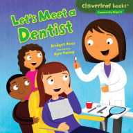 Title: Let's Meet a Dentist, Author: Bridget Heos