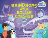 Title: Raindrops on a Roller Coaster: Hail, Author: Belinda Jensen