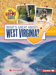 Title: What's Great about West Virginia?, Author: Sheri Dillard