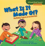 What Is It Made Of?: Noticing Types of Materials