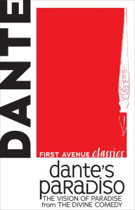 Title: Dante's Paradiso: The Vision of Paradise from The Divine Comedy, Author: Dante Alighieri