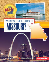Title: What's Great about Missouri?, Author: Robin Koontz