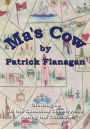 Ma's Cow: Growing up in the Canadian Countryside during the Cold War