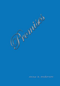 Title: Promises, Author: Anna B. Anderson