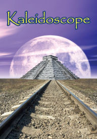 Title: Kaleidoscope, Author: Elliot Graves
