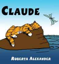 Title: Claude, Author: Roberta Alexander
