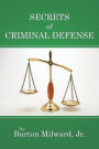 Secrets of Criminal Defense