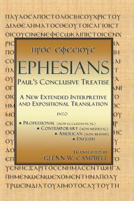 Ephesians: Paul's Conclusive Treatise (PagePerfect NOOK Book)