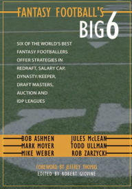 Title: Fantasy Football's Big Six, Author: Robert Zarzycki