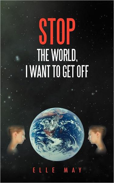 stop-the-world-i-want-to-get-off-by-elle-may-paperback-barnes-noble