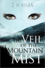 The Veil Of The Mountain Mist