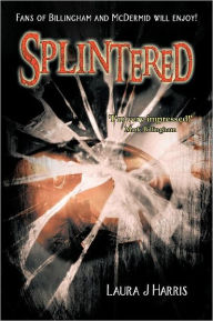 Title: Splintered, Author: Laura J Harris