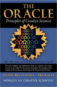 The Oracle: Principles of Creative Sciences
