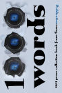 1000 Words: 2011 Prose Collection Book from Scars Publications
