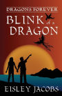 Dragons Forever - Blink of a Dragon