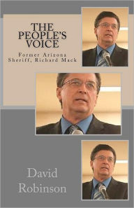 The People's Voice: Former Arizona Sheriff, Richard Mack