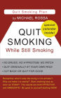 Quit Smoking While Still Smoking