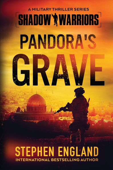 Pandora's Grave: Shadow Warriors Series