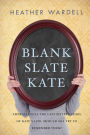 Blank Slate Kate (Toronto Series #7)