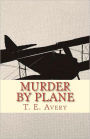 Murder by Plane: A Reginald St. John Mystery