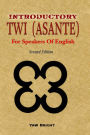 Introductory Twi (Asante) for Speakers of English