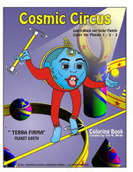 Title: Cosmic Circus Coloring Book, Author: Teri M White