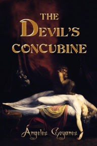 Title: The Devil's Concubine, Author: Ángeles Goyanes