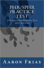 Phr/Sphr Practice Test - 2012 Edition: 225-Question Practice Test
