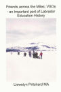 Friends Across the Miles: VSOs - An Important Part of Labrador Education History