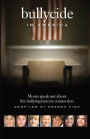 Bullycide in America: Moms Speak Out about the Bullying/suicide Connection