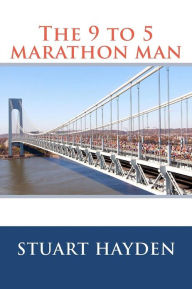 The 9 to 5 marathon man: Stuart hayden