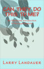 Can They Do This to Me?: My Reluctant Introduction to the Legal System.