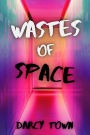 Wastes of Space