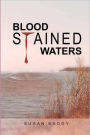 Blood Stained Waters