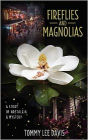 Fireflies and Magnolias