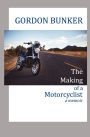 The Making of a Motorcyclist