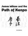 James Mitose and The Path of Kenpo